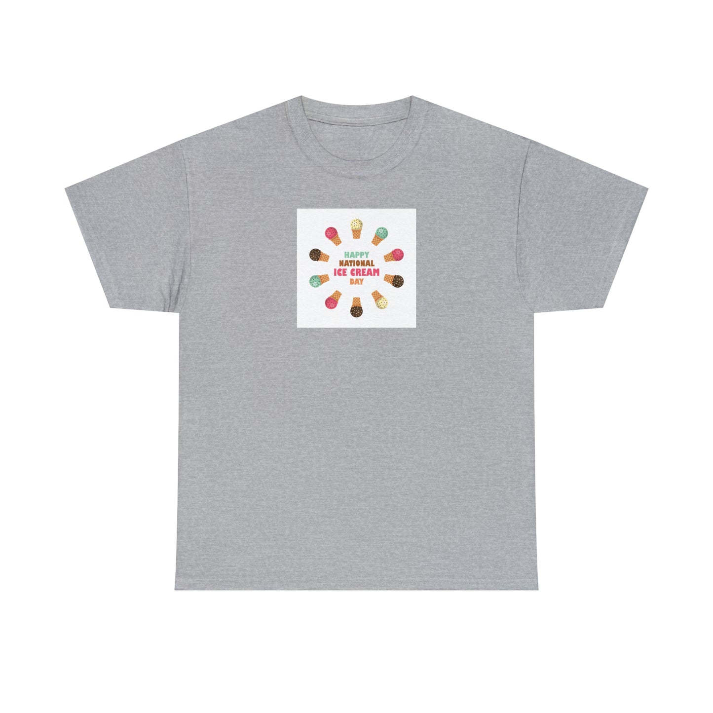 Happy National Ice Cream Day Unisex Heavy Cotton Tee Express Delivery in Continental US
