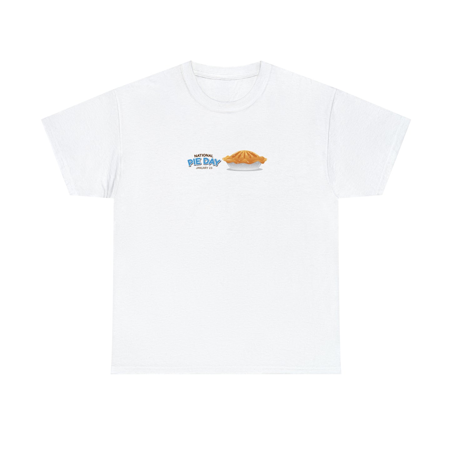 National Pie Day Unisex Heavy Cotton Tee Express Delivery in Continental US