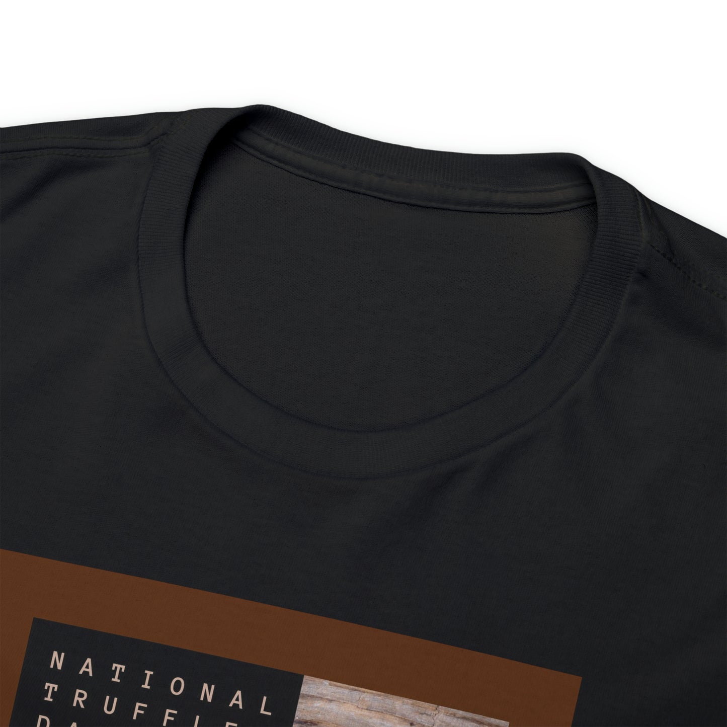 National Truffle Day Unisex Heavy Cotton Tee Express Delivery in Continental US