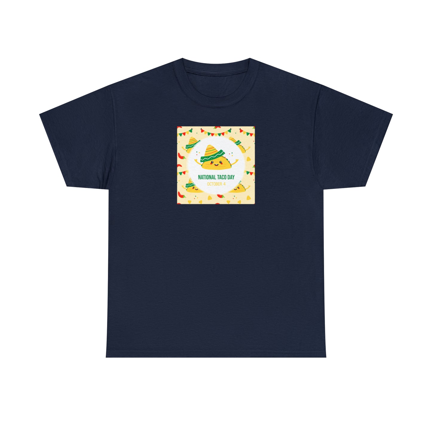National Taco Day Unisex Heavy Cotton Tee Express Delivery in Continental US