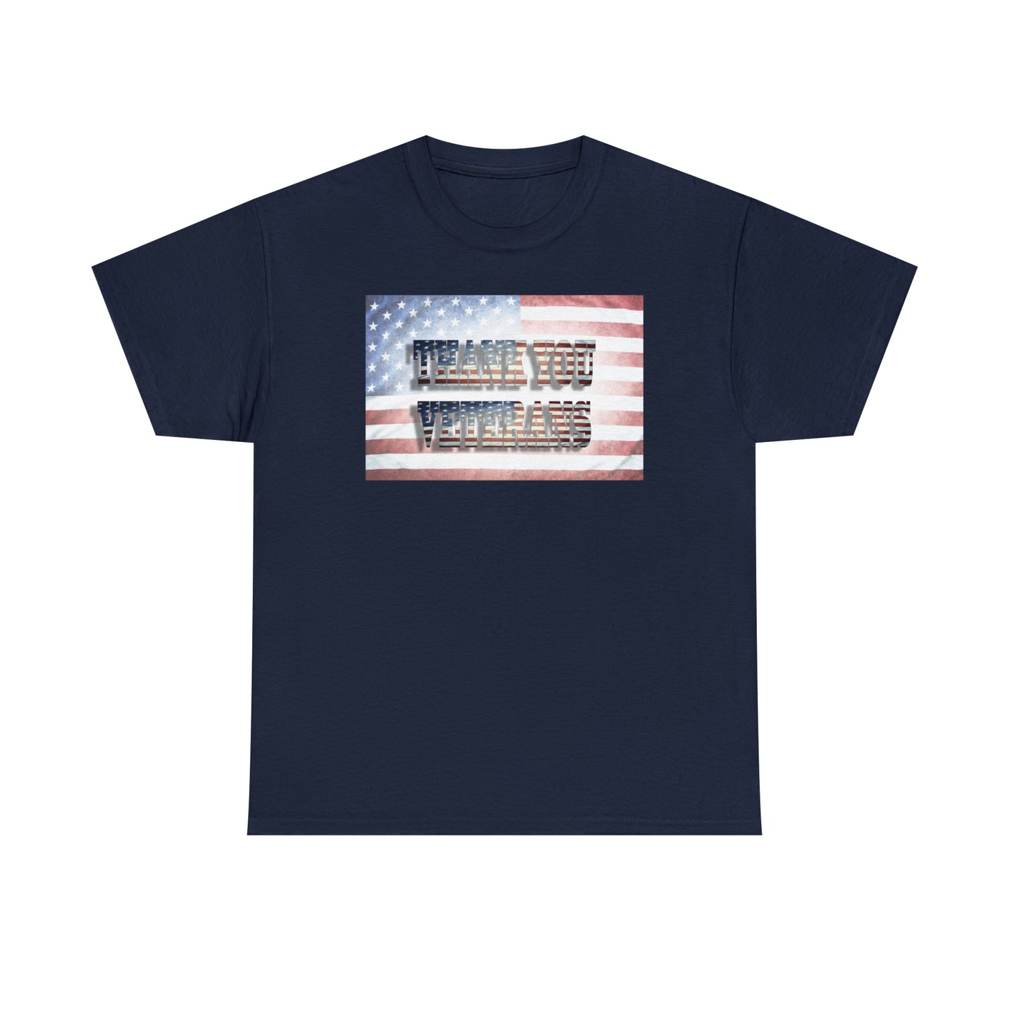 Military Appreciation-Thank You Veterans Unisex Heavy Cotton Tee Express Shipping