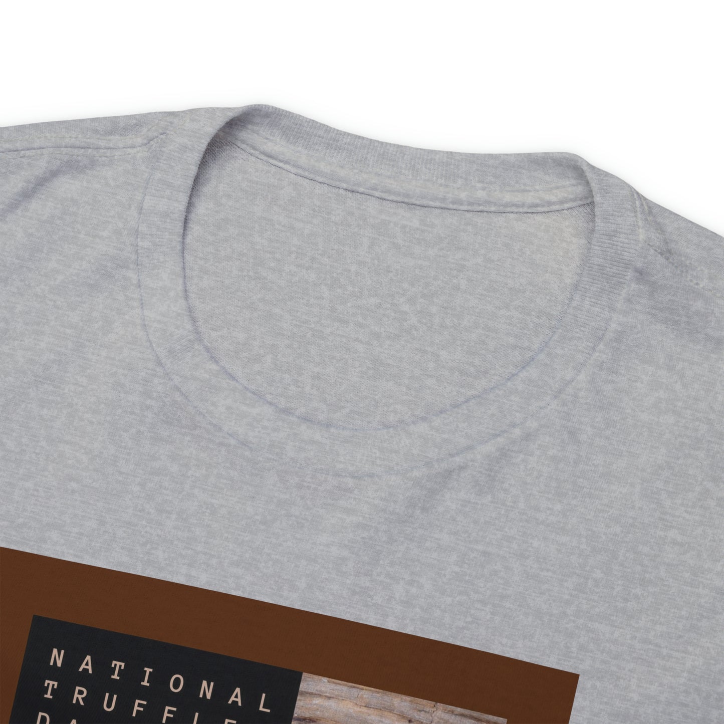 National Truffle Day Unisex Heavy Cotton Tee Express Delivery in Continental US