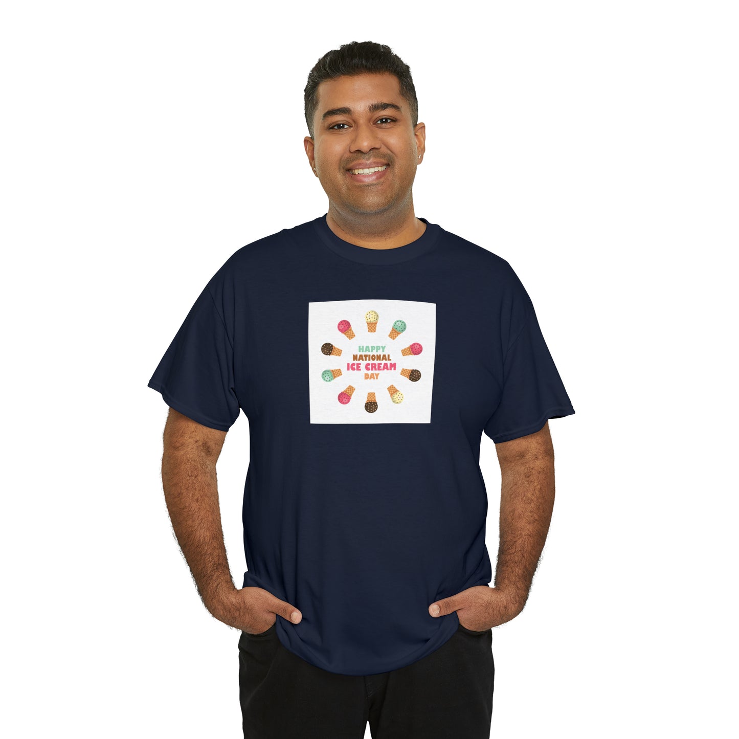 Happy National Ice Cream Day Unisex Heavy Cotton Tee Express Delivery in Continental US